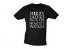 Sorry Ladies I'm in the Nights Watch - T-Shirt Grösse L 