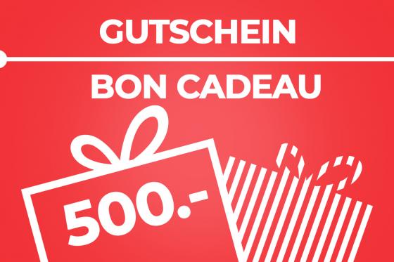 Geschenkgutschein 500.- - Wertgutschein 500 SFr.  