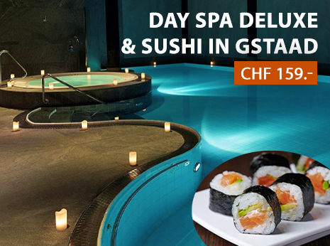 Day Spa Deluxe & Sushi in Gstaad