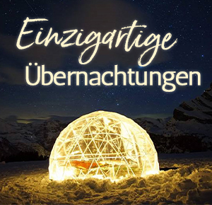 Einzigartige Übernachtungen