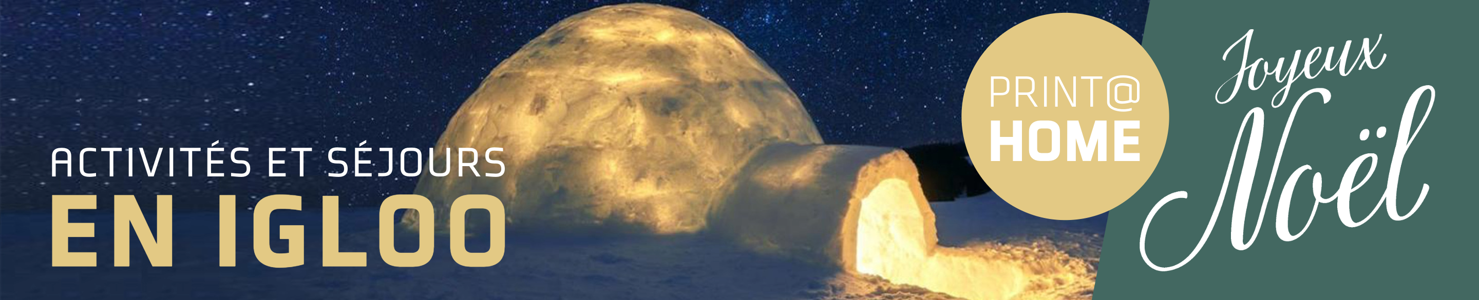 Activités et séjours en Igloo
