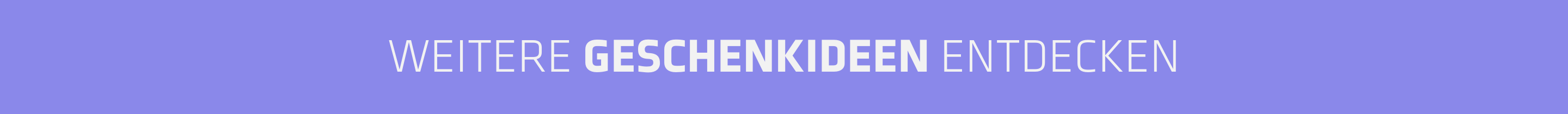 Weitere Geschenkideen entdecken