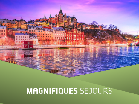 Magnifiques séjours