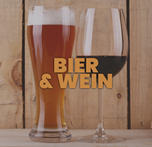 Bier & Wein