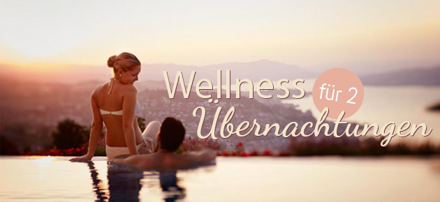 Wellness Übernachtungen