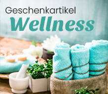 Wellness Geschenkartikel