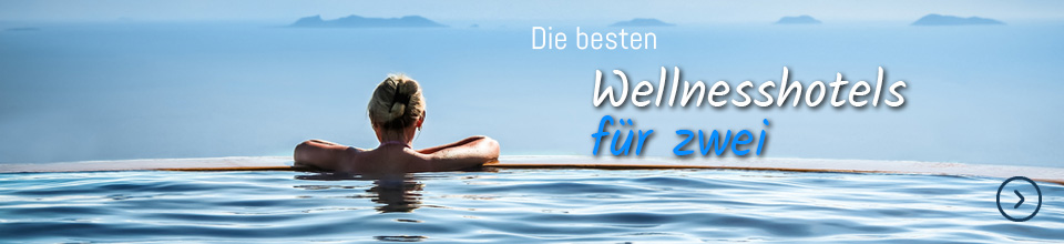 Die besten Wellnesshotel