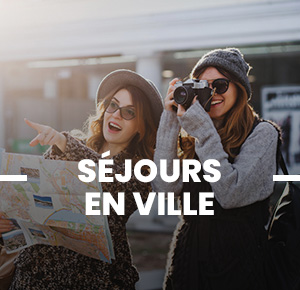Séjours en ville avec sa meilleure amie