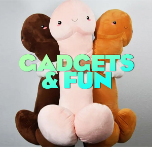 Gadgets & Fun