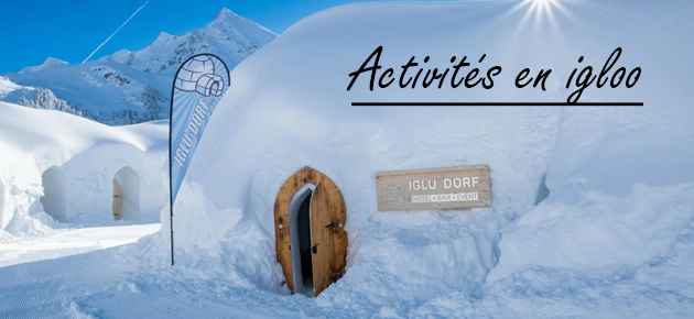Activités en igloo