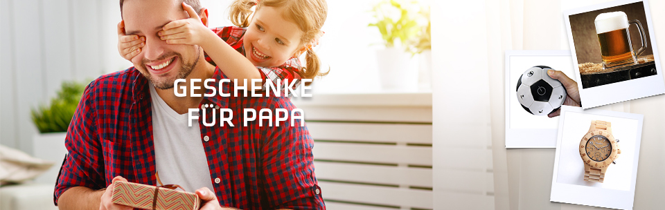 Geschenke für Papa