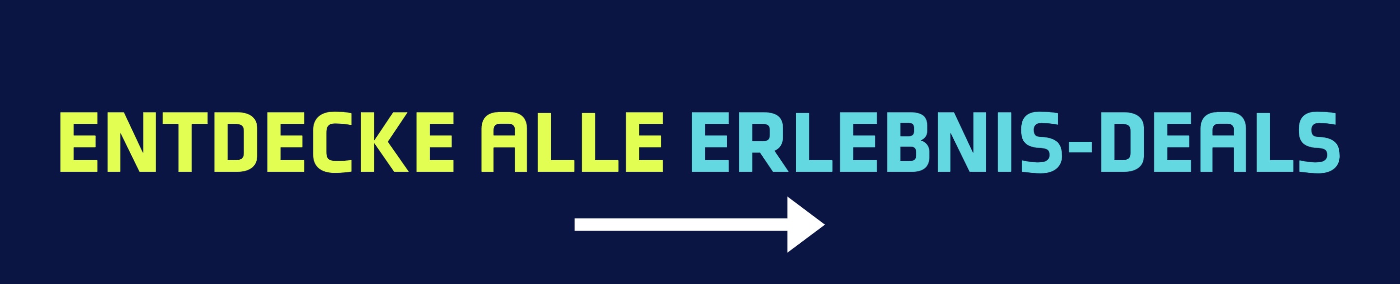 Entdecke alle Erlebnis-Deals