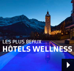 Les plus beaux hôtels wellness