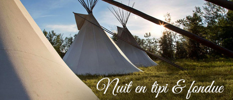 Nuit en tipi & fondue
