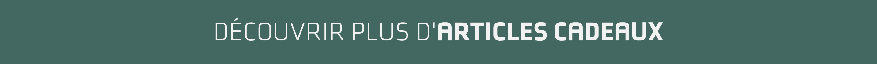 Découvrir plus d'articles cadeaux