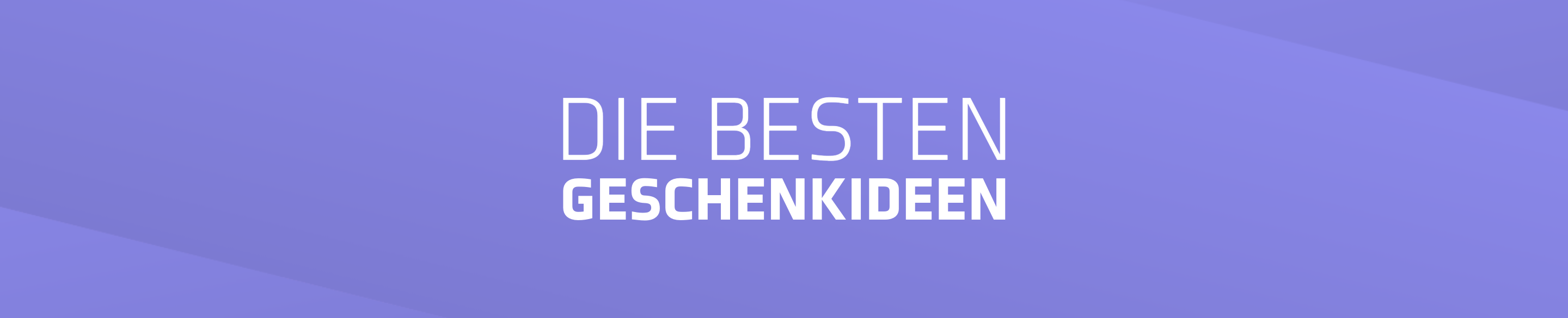 Die besten Geschenkideen
